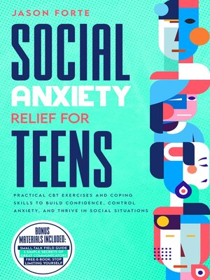 cover image of Social Anxiety Relief for Teens